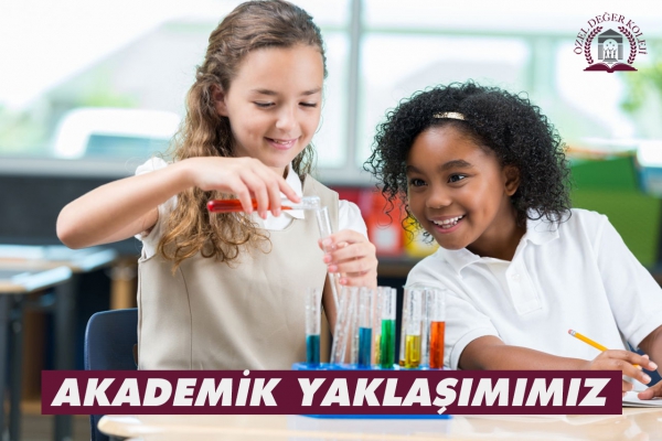 AKADEMİK YAKLAŞIMIMIZ