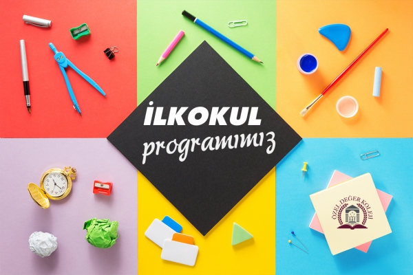 İLKOKUL PROGRAMIMIZ